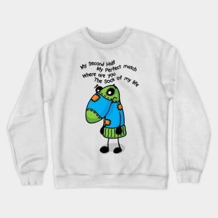 Being Single Socks :( Crewneck Sweatshirt